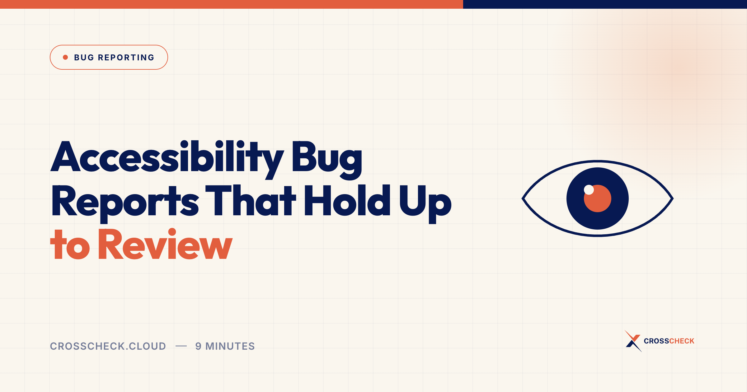 Accessibility Bug Reports That Hold Up to Review
