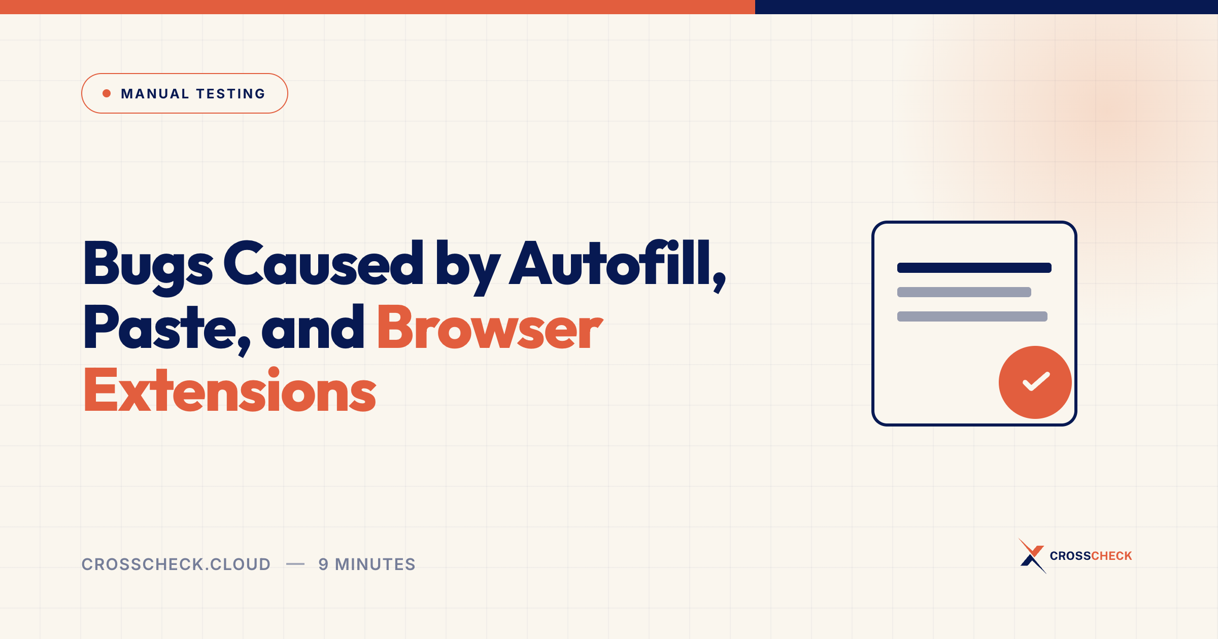Bugs Caused by Autofill, Paste, and Browser Extensions