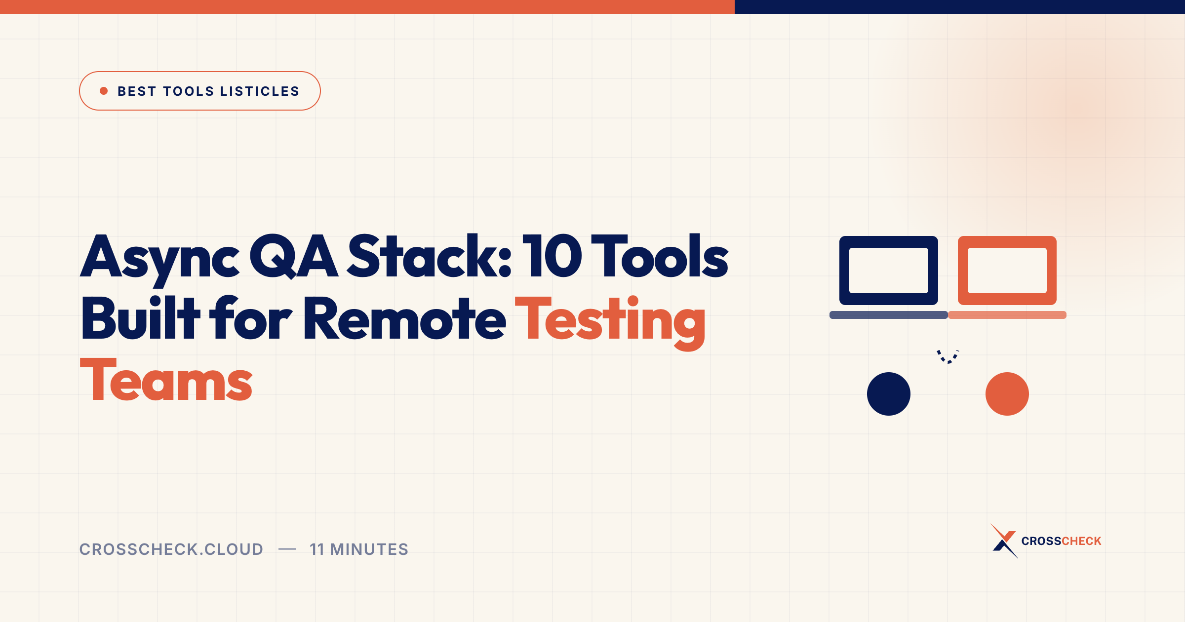 Async QA Stack: 10 Tools Built for Remote Testing Teams