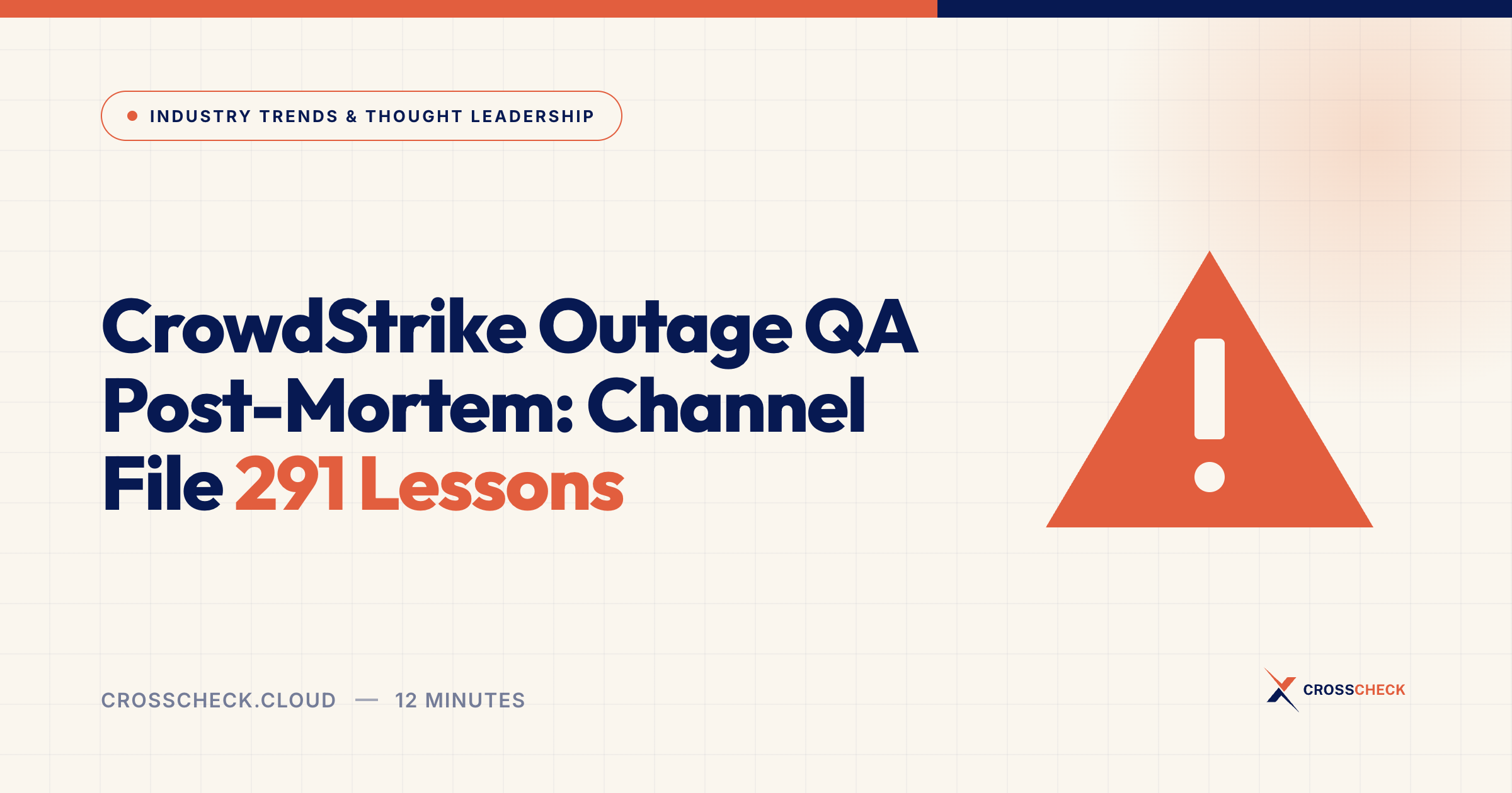 CrowdStrike Outage QA Post-Mortem: Channel File 291 Lessons