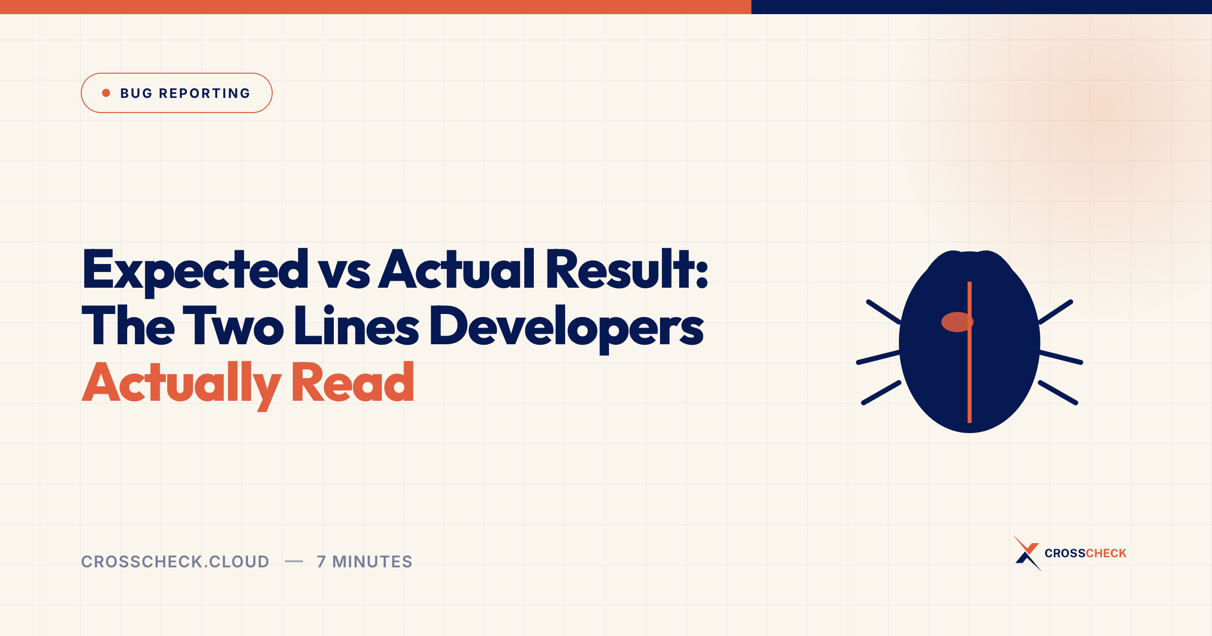 Expected vs Actual Result: The Two Lines Developers Actually Read