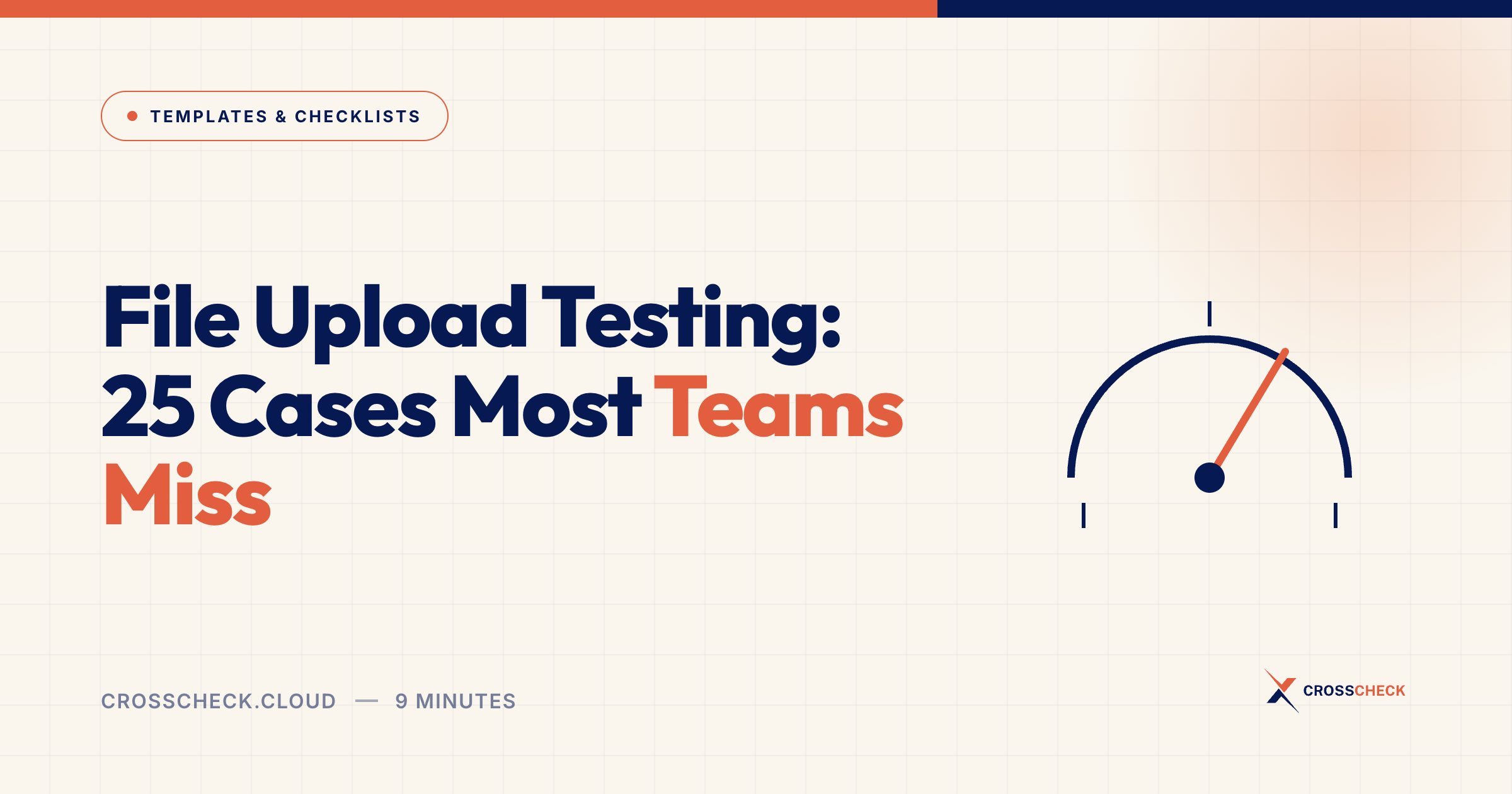 File Upload Testing: 25 Cases Most Teams Miss