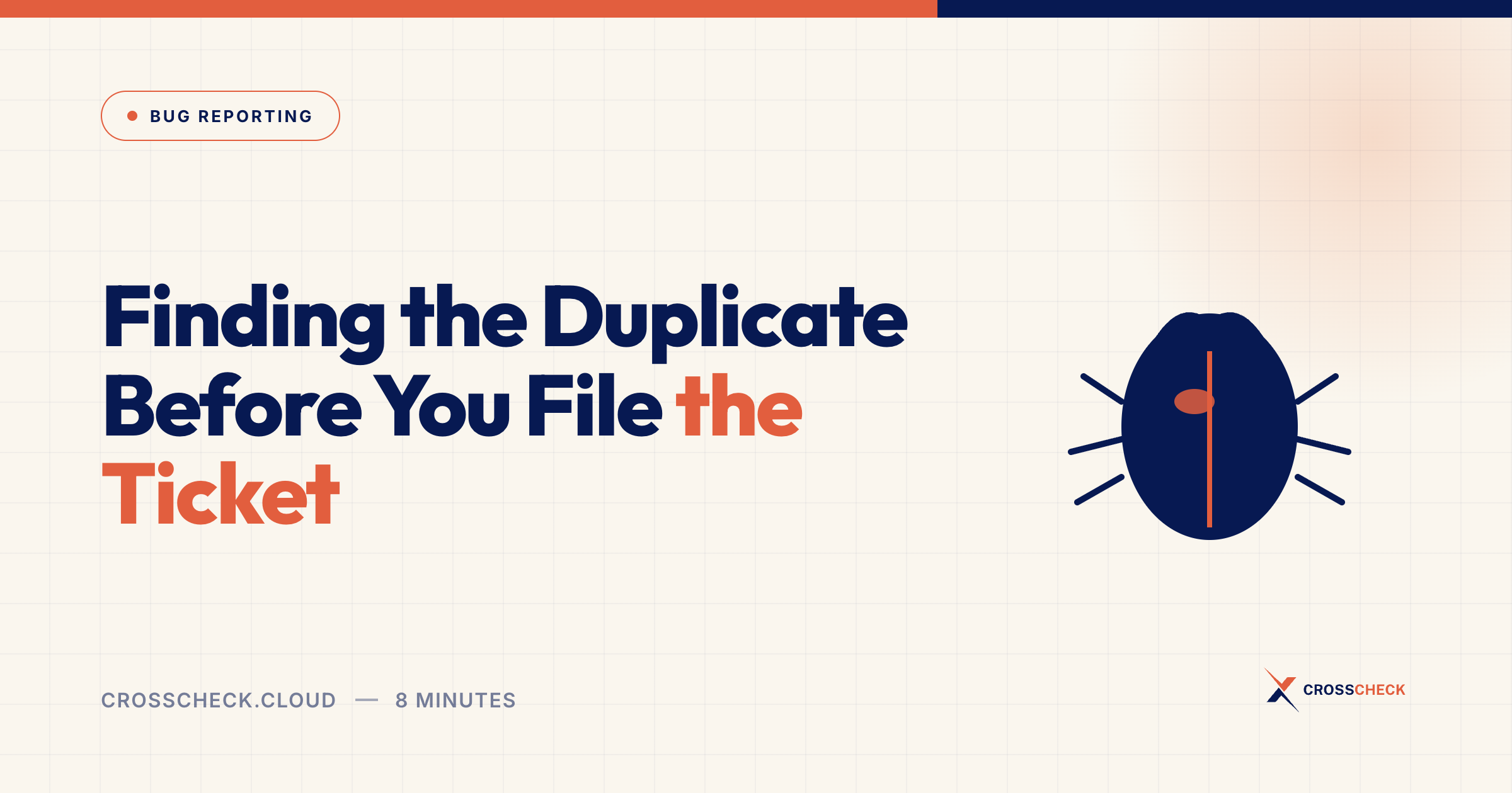 Finding the Duplicate Before You File the Ticket