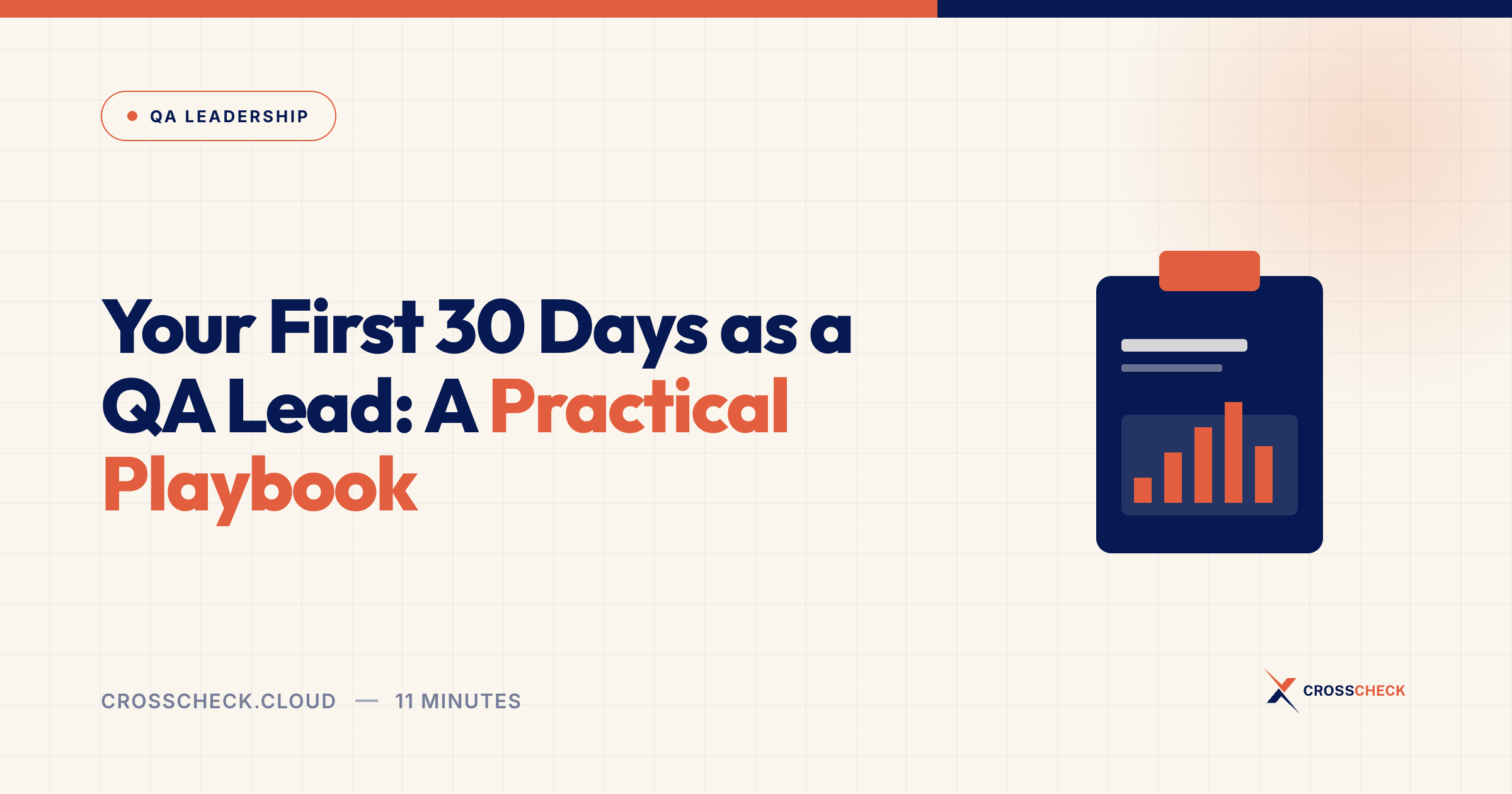 Your First 30 Days as a QA Lead: A Practical Playbook