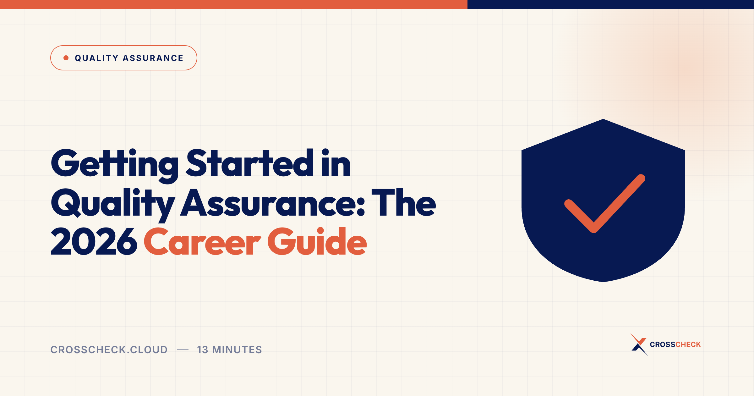 Getting Started in Quality Assurance: The 2026 Career Guide