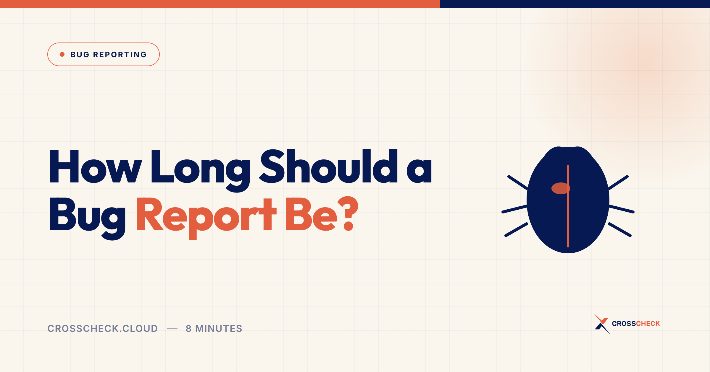 How Long Should a Bug Report Be?
