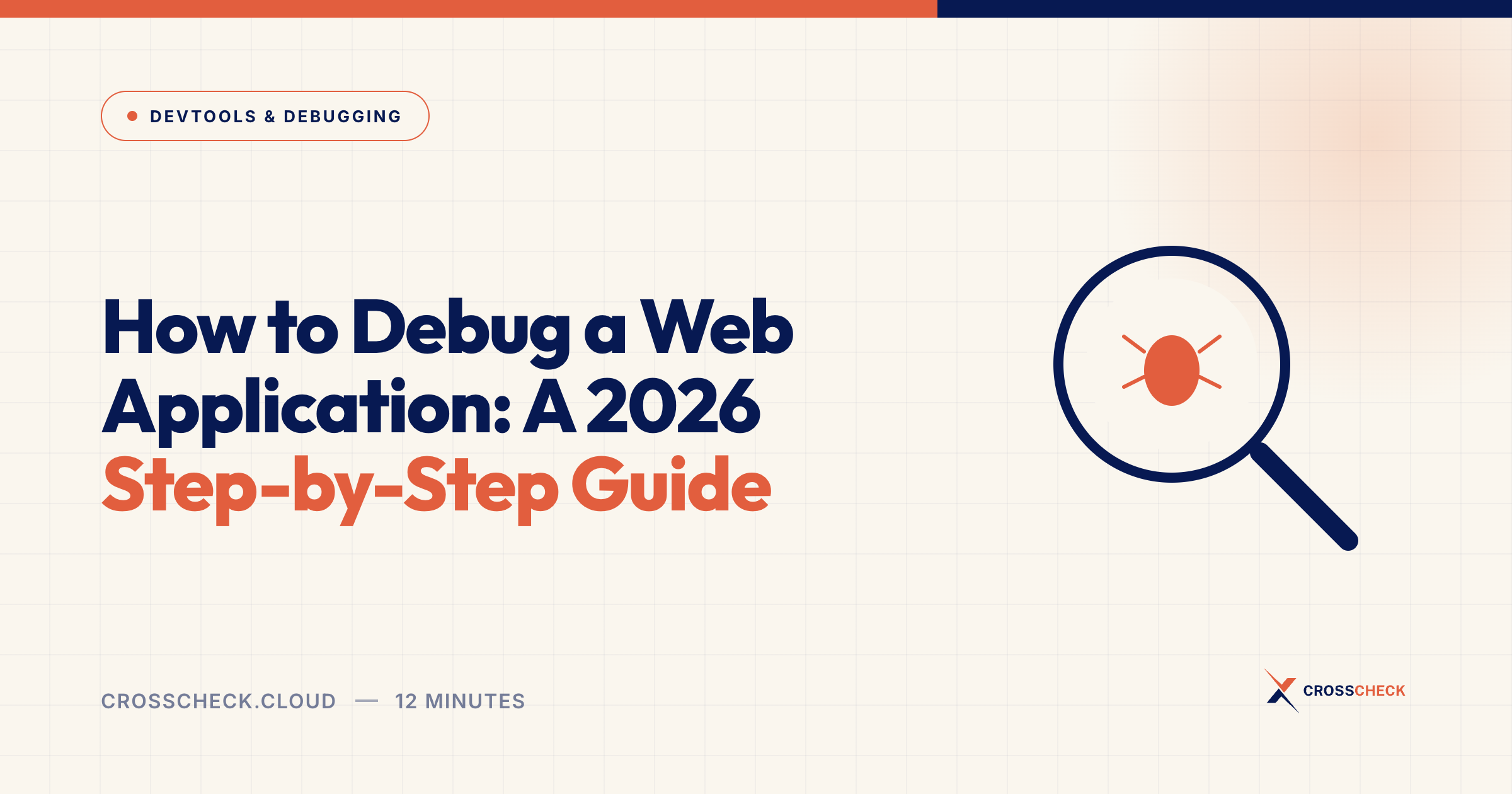 How to Debug a Web Application: A 2026 Step-by-Step Guide