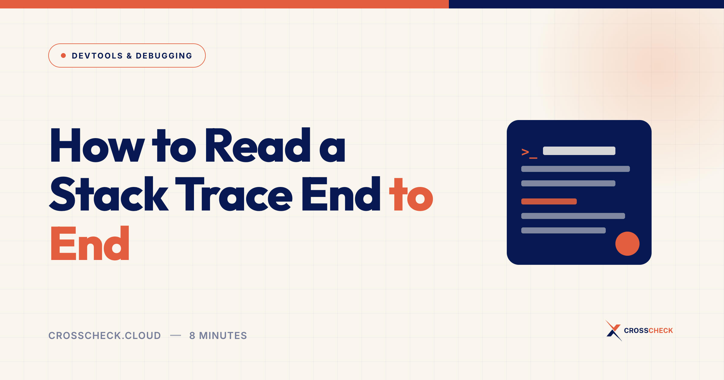 How to Read a Stack Trace End to End