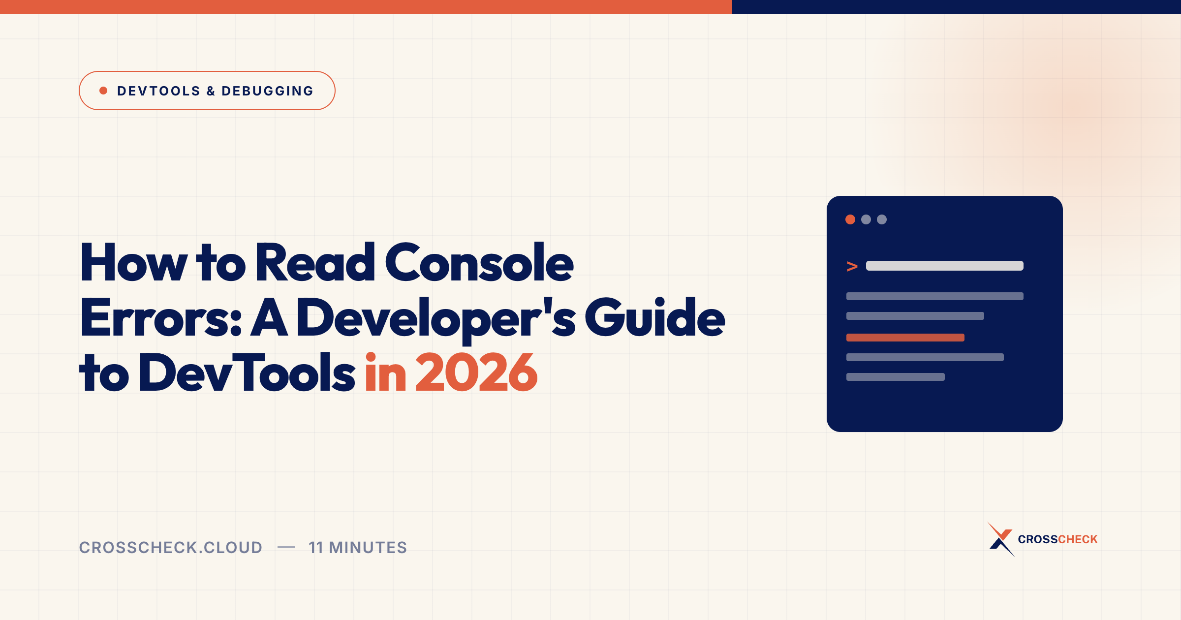 How to Read Console Errors: A Developer's Guide to DevTools in 2026