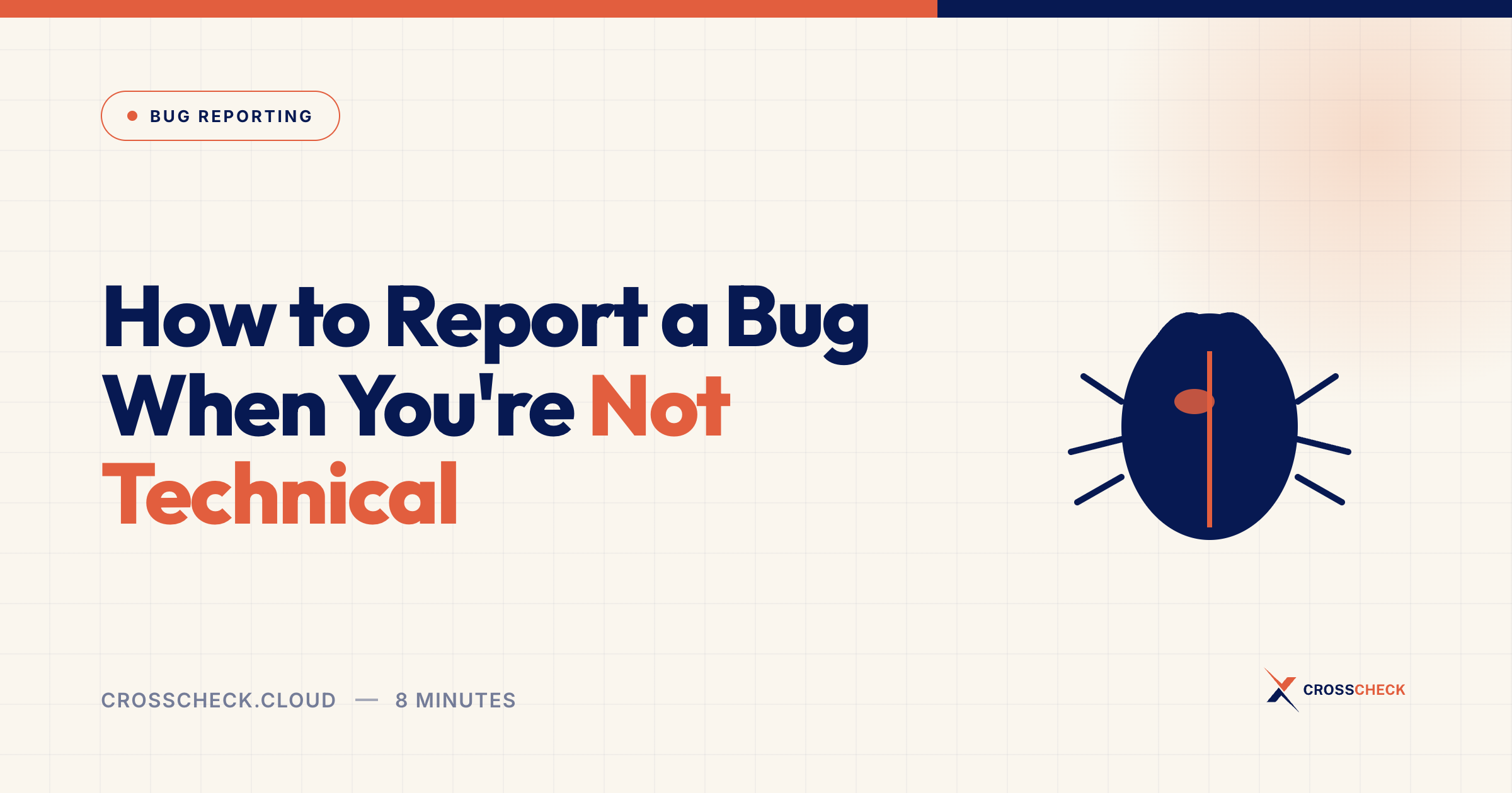 How to Report a Bug When You're Not Technical