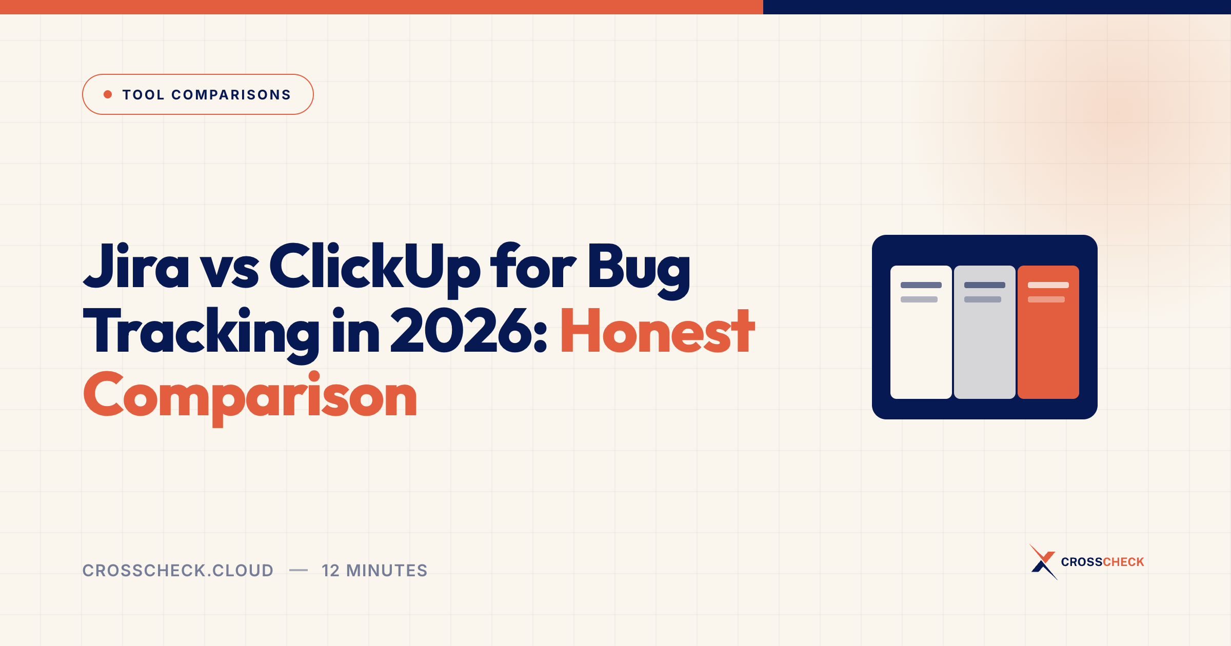 Jira vs ClickUp for Bug Tracking in 2026: Honest Comparison