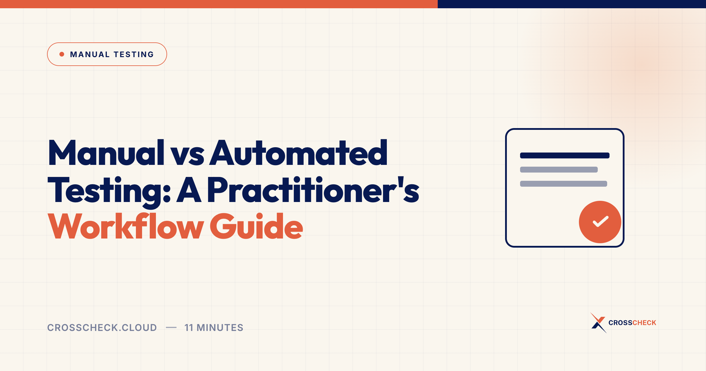 Manual vs Automated Testing: A Practitioner's Workflow Guide