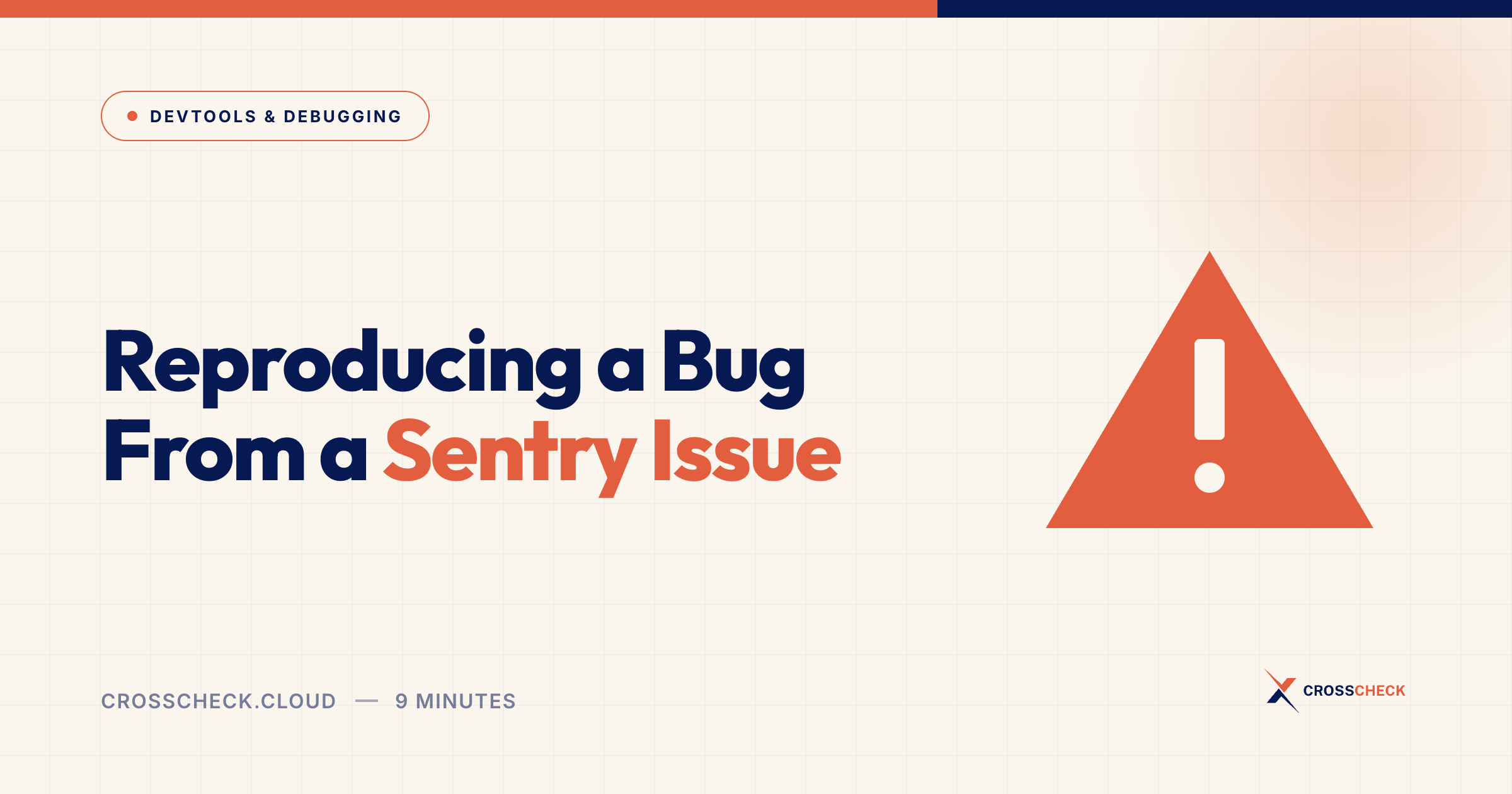 Reproducing a Bug From a Sentry Issue