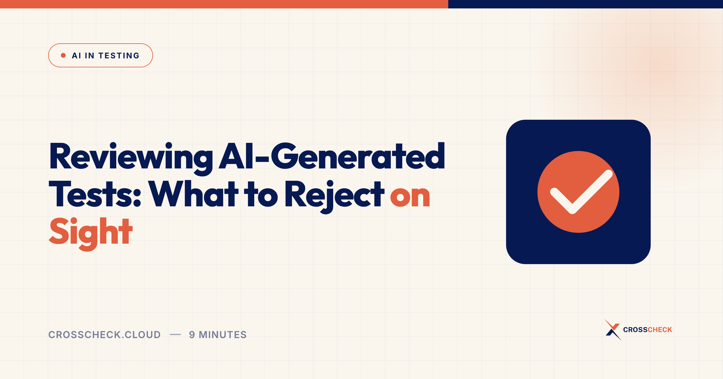 Reviewing AI-Generated Tests: What to Reject on Sight