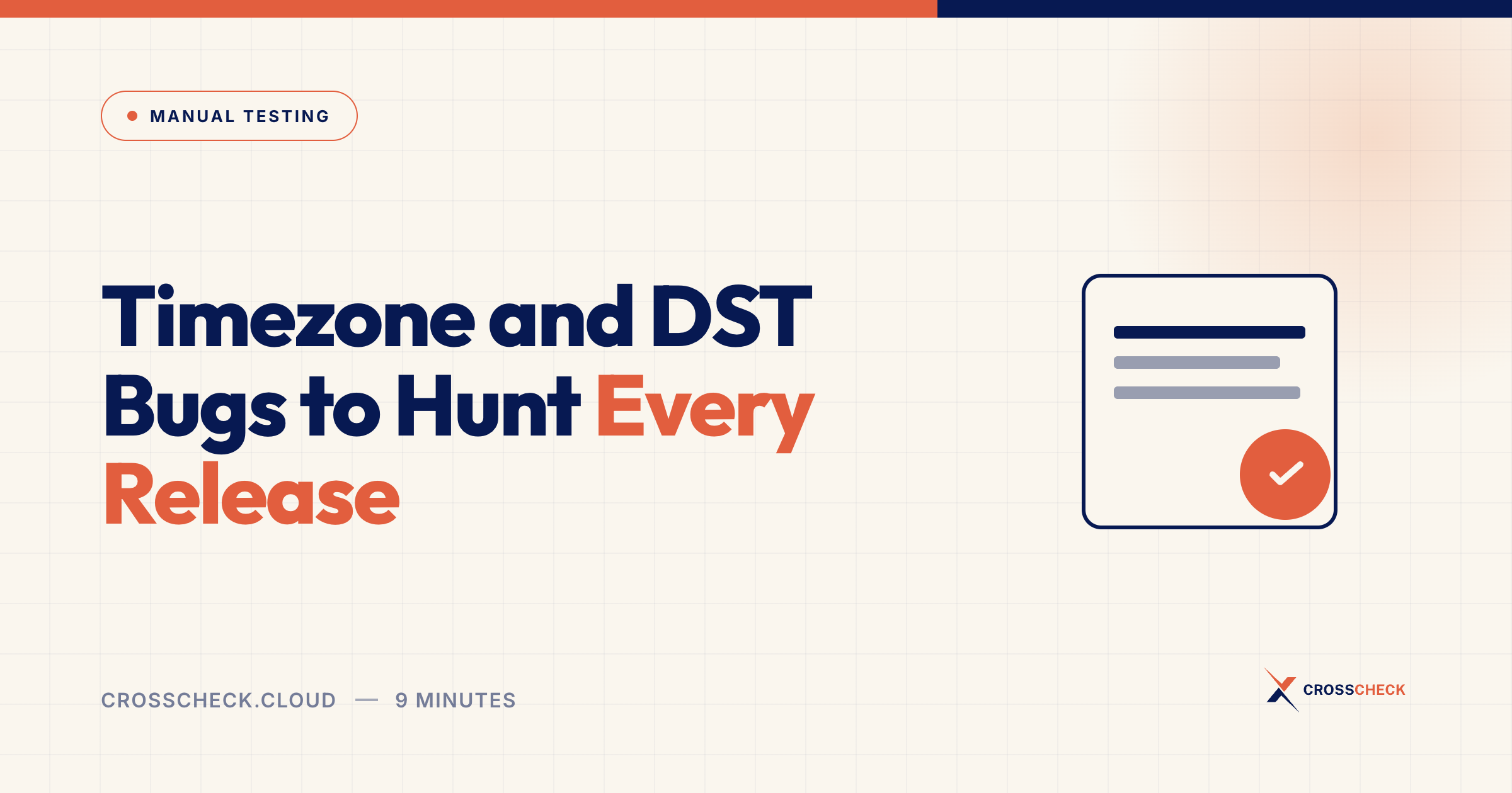 Timezone and DST Bugs to Hunt Every Release